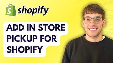 How to Add in Store Pickup for Shopify [2025 Guide]