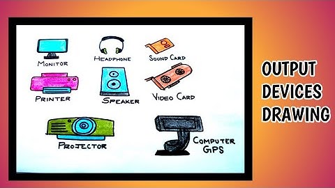 output devices drawing|how to draw output devices