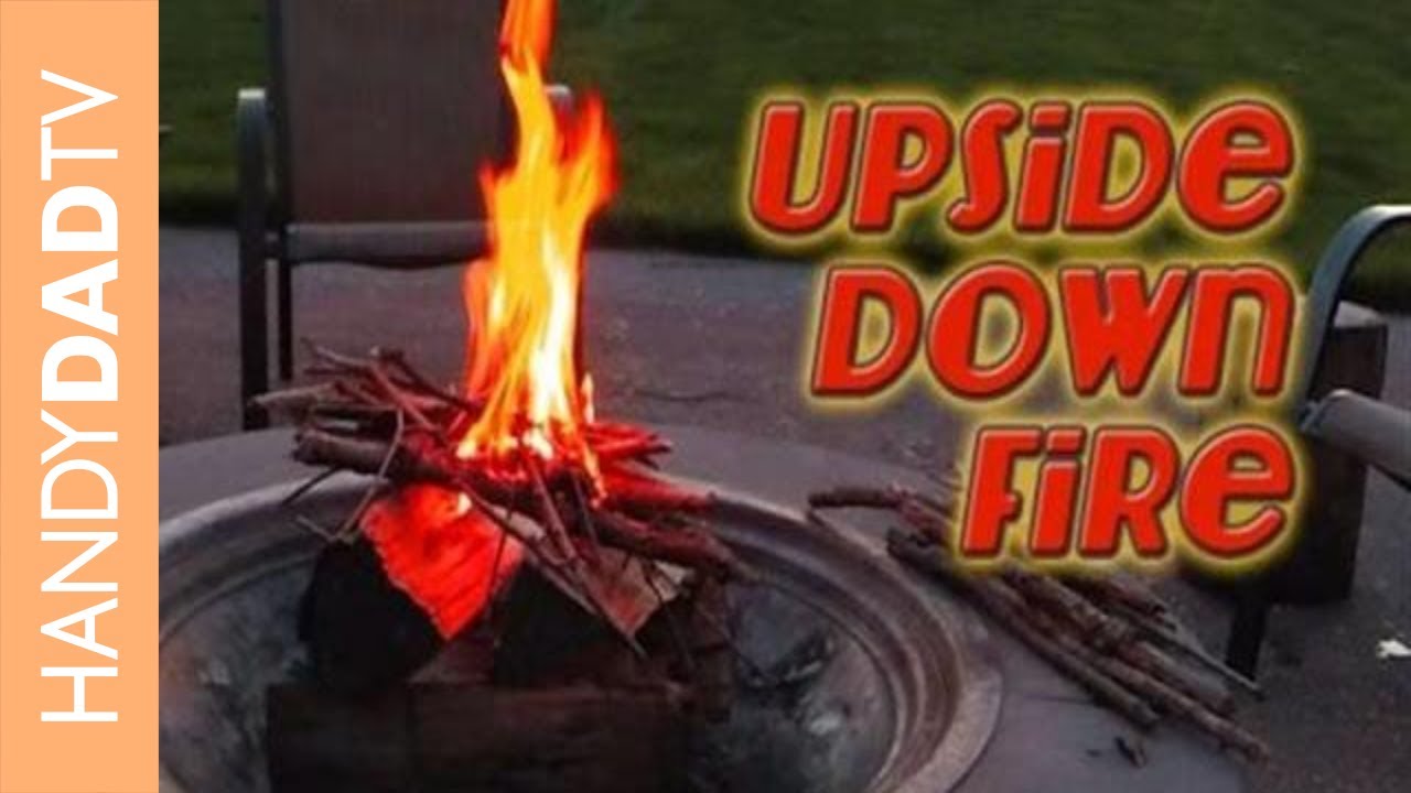 How To Make An Upside-Down Fire - Youtube