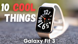 10 COOL Things To Do With SAMSUNG Galaxy Fit 3