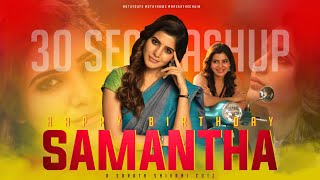 Samantha Bday Spl Tribute 30Sec Mashup Hd S S Visual Creationz