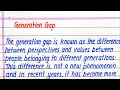 Generation Gap Essay in English || Essay on Generation Gap in English || Paragraph on Generation Gap