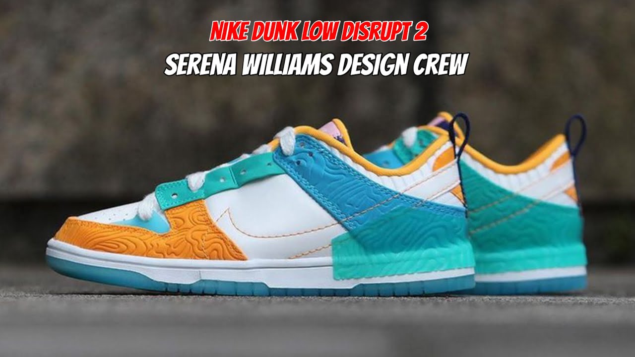 Serena Williams Design Crew x Nike Dunk Low Disrupt 2