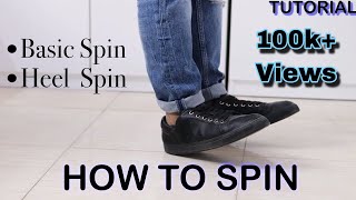 How To Spin Properly | Basic Spin & Heel Spin | Basic Dance Moves For Beginners