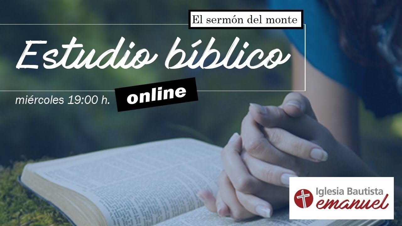 Estudio Bíblico: El sermón del monte: La oración y la regla de oro