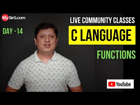 Functions in C Language | Community Classes | LIVE | MySirG