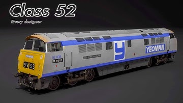 BR Class 52 (TSW2/ PS4)  Yeoman on livery designer - Time Elapse