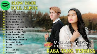 OVHI FIRSTY FT MAULANA WIJAYA - RASA YANG TERSISA  LAGU SLOW ROCK BAPER TERBAIK SAAT INI 2023