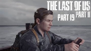 The Last of Us 2 | Going After Lev - Part 19