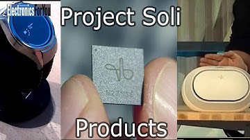 Quick Update - Products using Project Soli by Google ATAP