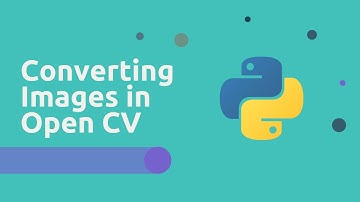 1.2 Converting Images using Open CV | Image Processing | Codenzyme