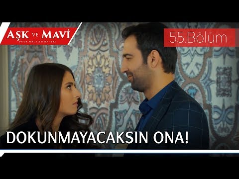 Aşk ve Mavi 55.Bölüm - Pembe, Faysal’ın üstüne yürüyor!