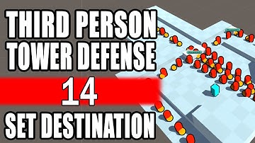 Unity 5 Tower Defense • 14 • Set Destination [Tutorial][C#]