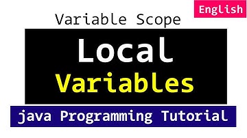 Local Variables and Variable Scope | Java Programming Tutorials for Beginners