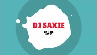 Dj Saxie - House Mix - Season 01 - Episode 01