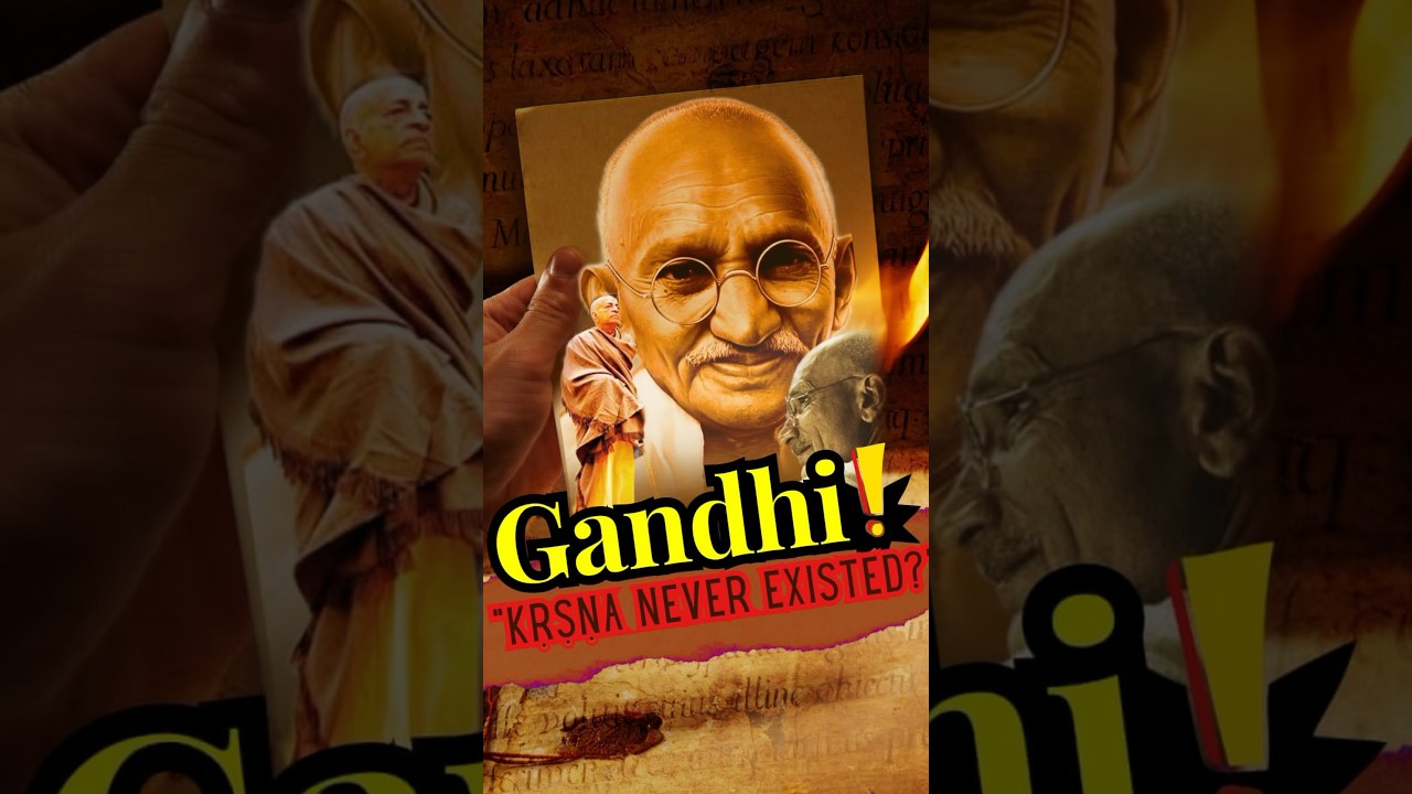 Gandhi Krishna Never Existed  Prabhupda V  shorts