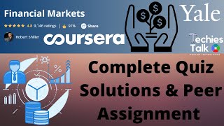 Coursera: Financial Markets |  All Solutions for Quiz & Peer Graded Assignment | by Yale University