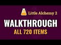 Little alchemy 2 full walkthrough 720 items