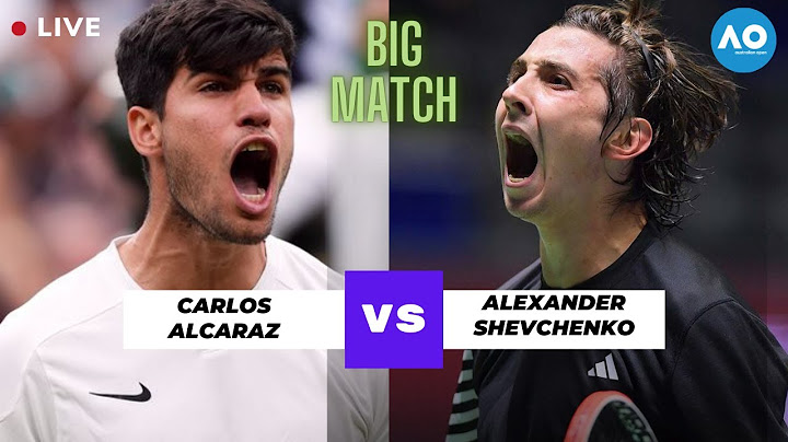 ATP LIVE CARLOS ALCARAZ VS ALEXANDER SHEVCHENKO ATP AUSTRALIAN OEPN 2025 TENNIS PREVIEW STREAM