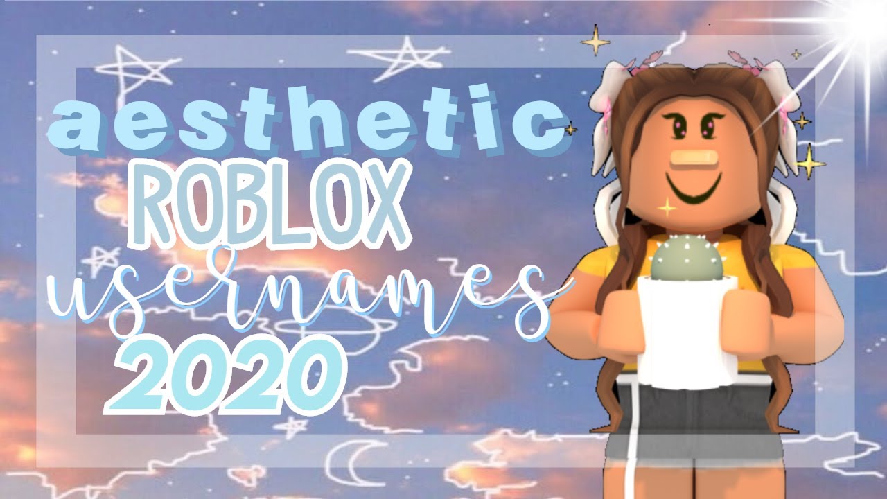 Aesthetic Roblox Usernames Part 2 2020 Astra Youtube - aesthetic roblox youtube pictures