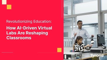 Revolutionizing Education: How AI-Driven Virtual Labs Are Reshaping Classrooms