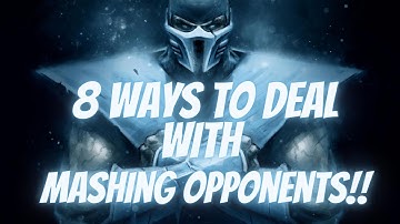 8 ways to deal with mashing in Mk11 (Takeback your turn) [Ultimate Mortal Kombat 11]