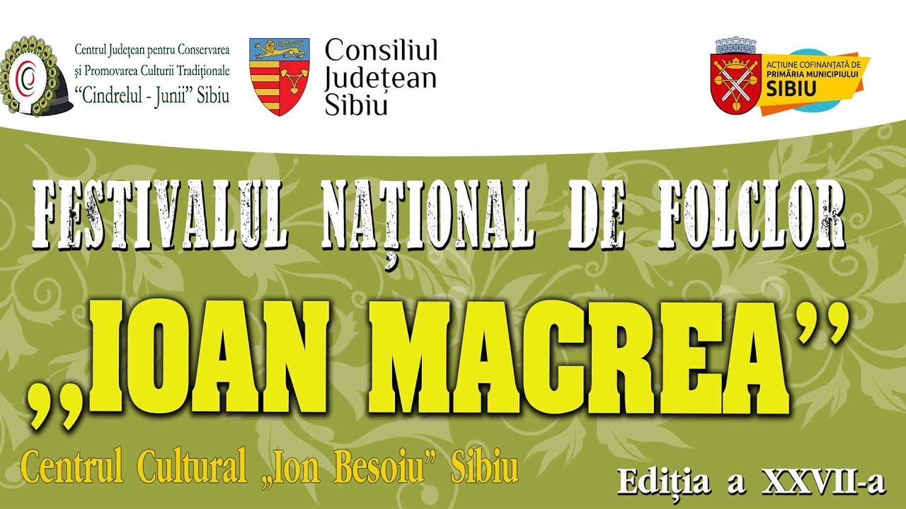Festivalul Național de Folclor „Ioan Macrea”! 2025