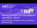 ASP.NET Community Standup - Making DevToys 2.0 cross-platform with Blazor Hybrid