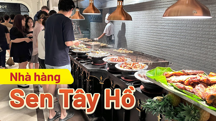 So sánh buffet sen và sứ năm 2024