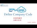 1. How to define Company code in SAP S4 HANA