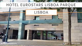 Lisboa – Hotel Eurostars Lisboa Parque