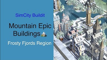 SimCity Buildit Mountain Epic Buildings 🏔