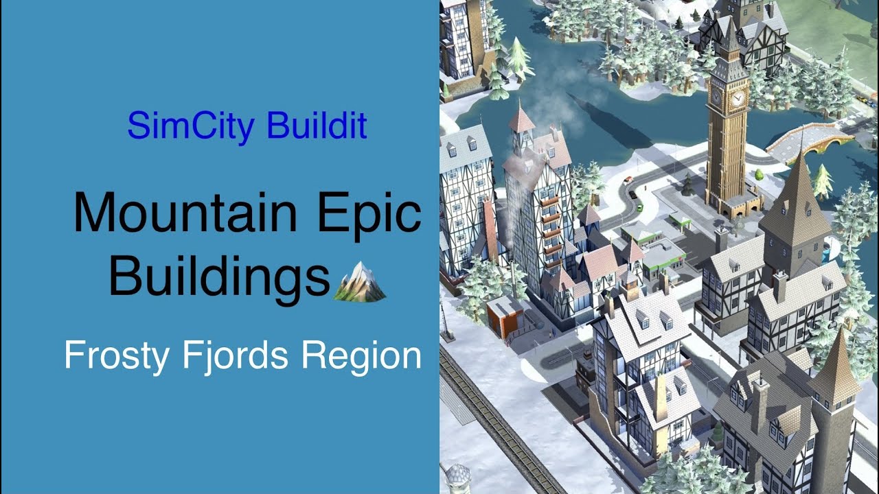SimCity Buildit Mountain Epic Buildings 🏔 YouTube
