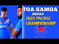 SAMOA NATIONAL TEAM | Pacific Championship 2025