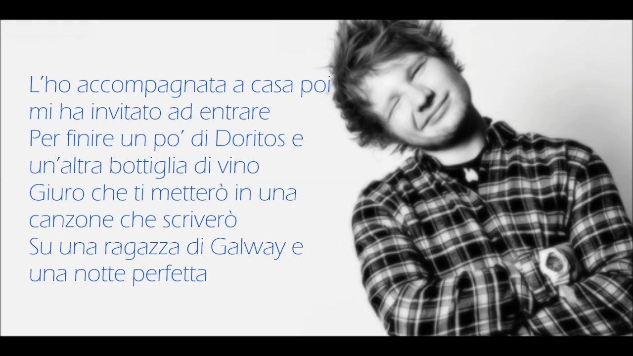 Galway Girl Ed Sheeran Lyrics Traduzione Italiano Youtube