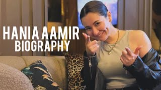 Hania Aamir Biography