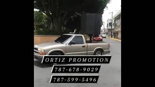 Ortiz Promotion (787-678-9029) (787-599-5496)