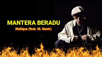 Malique - Mantera Beradu (feat. M.Nasir) Lirik 💯💯💯
