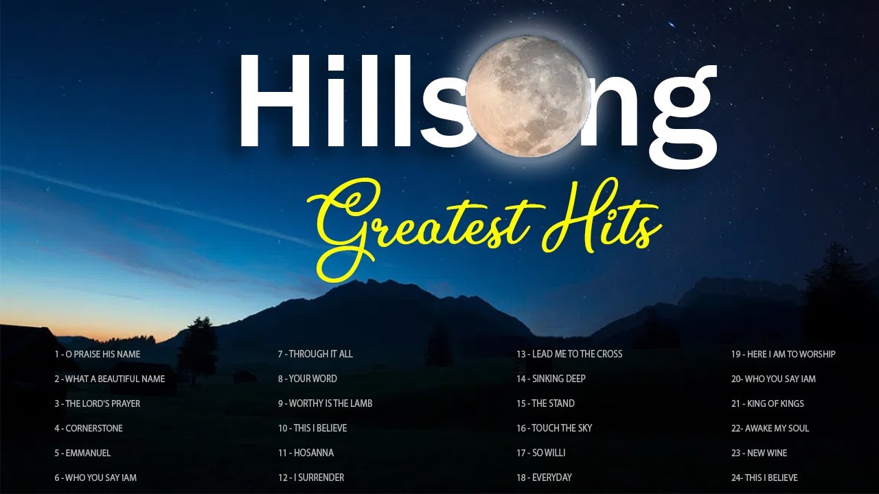 Most Powerful Hillsong Songs of All Time YouTube