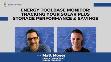 Energy Toolbase Monitor: Tracking your Solar plus Storage Performance & Savings