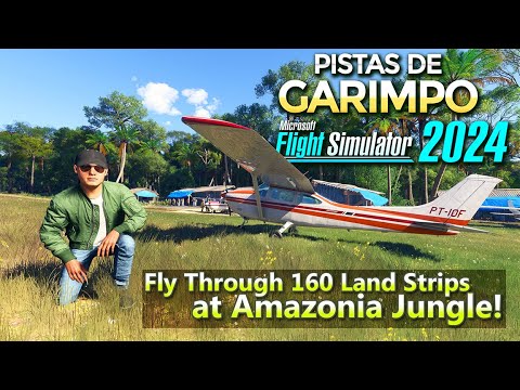 Now Available! Pistas de Garimpo 160 Land strips on Amazon MSFS2024 Link in description.