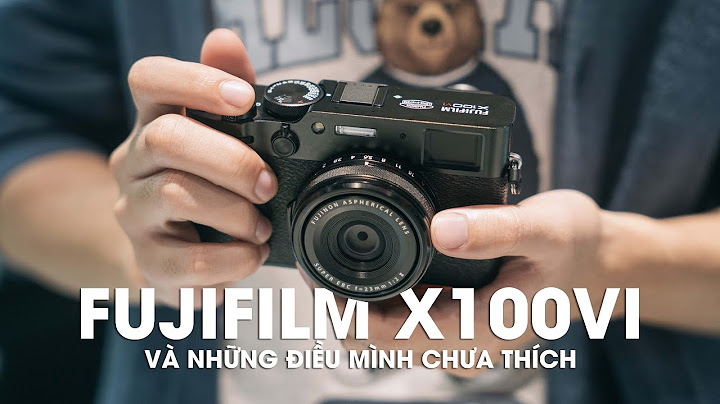 Đánh giá máy ảnh fujifilm xa10 năm 2024