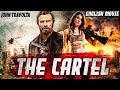 THE CARTEL - Hollywood Movie | John Travolta & Katheryn Winnick | Superhit Action Full English Movie