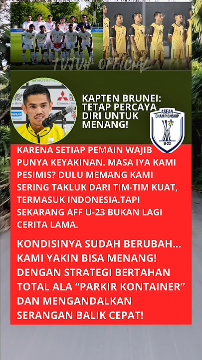 Kapten Brunei 🇧🇳Tetap Percara diri Untuk Menang Lawan Indonesia🇮🇩 #timnasindonesia #football
