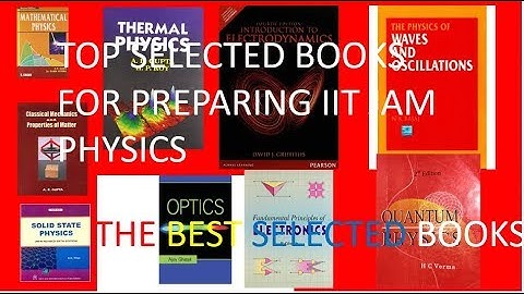 Top selected books for preparing  IIT JAM physics