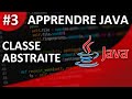 Apprendre java 3 classe abstraite