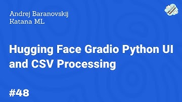 Hugging Face Gradio Python UI and CSV Processing