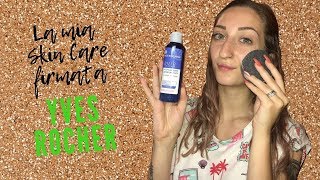 ❀ La Mia SKIN CARE Firmata YVES ROCHER | Veloce Ed Economica ❀