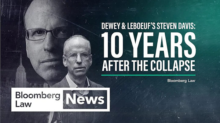 Steven Davis and the Rise and Fall of Dewey & LeBo...