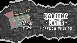 CANTIK - KAHITNA (COVER POPPUNK/ROCK)